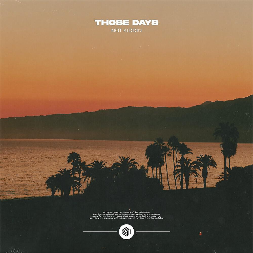 Релиз Those Days