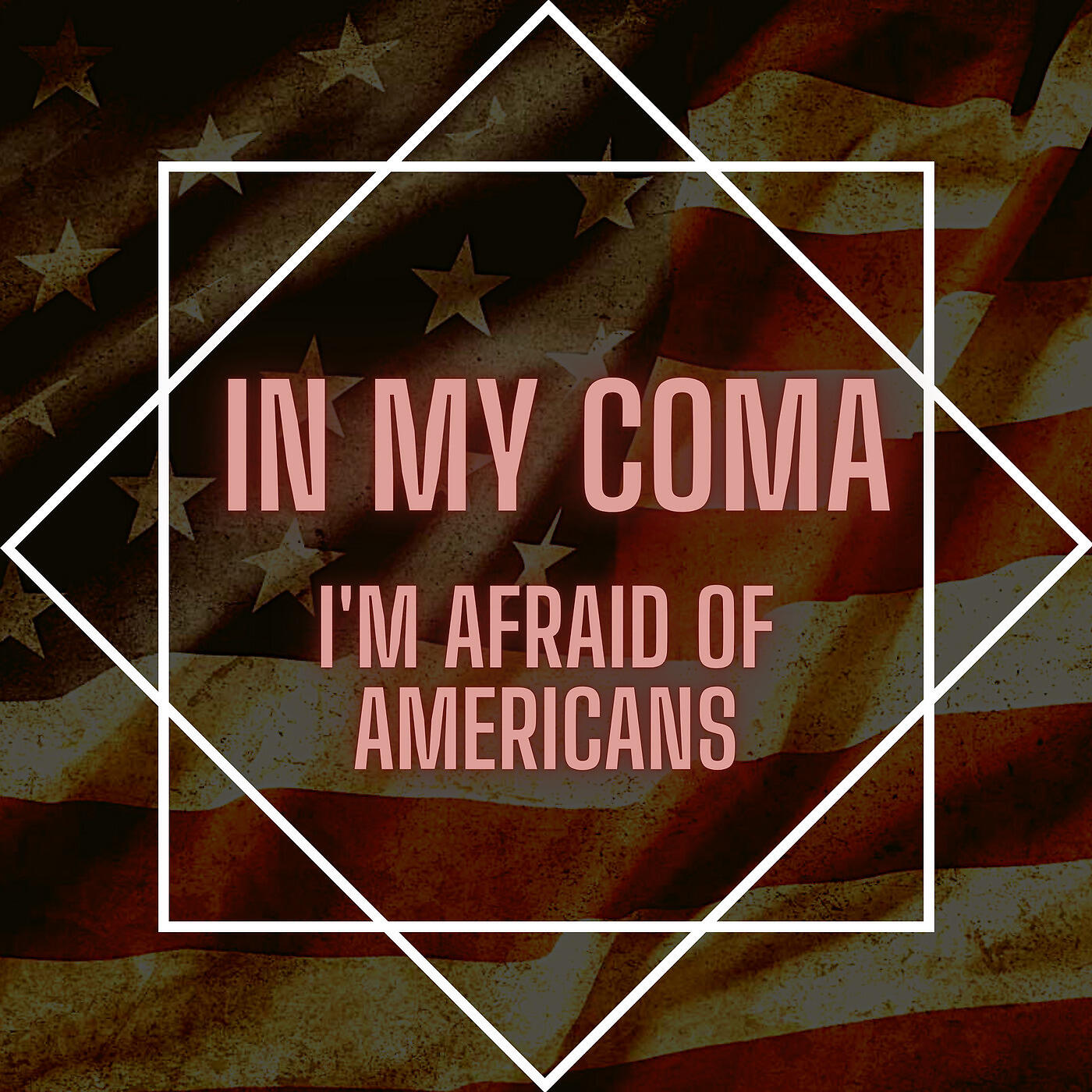 Релиз I'm Afraid of Americans