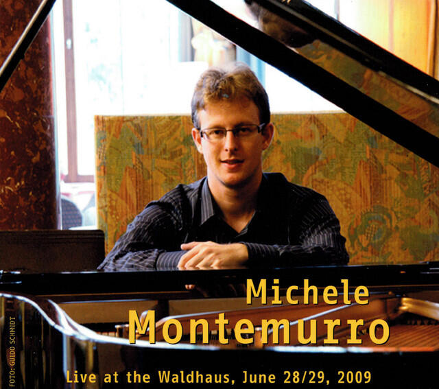 Релиз Michele Montemurro Live at the Waldhaus