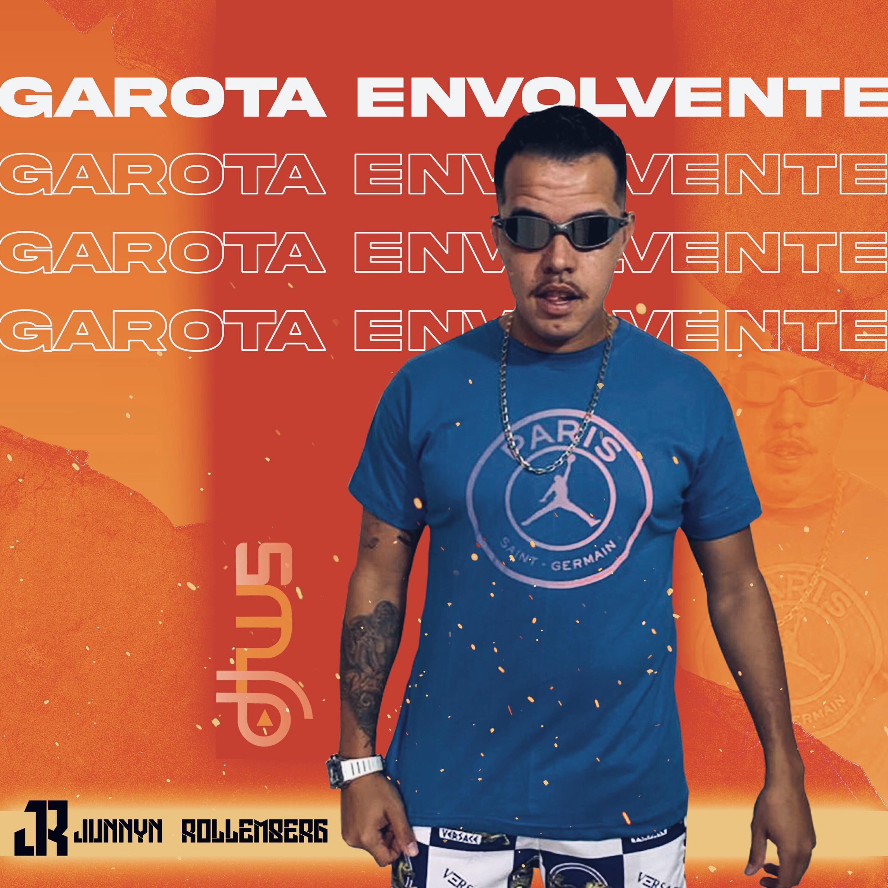 Скачать песню Junnyn Rollemberg, DJ WS - Garota Envolvente бесплатно в MP3 для Android и iOS