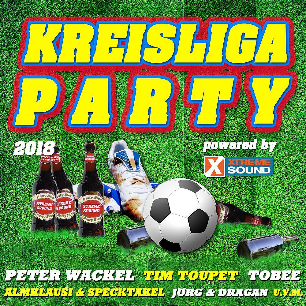 Релиз Kreisliga Party 2018 powered by Xtreme Sound