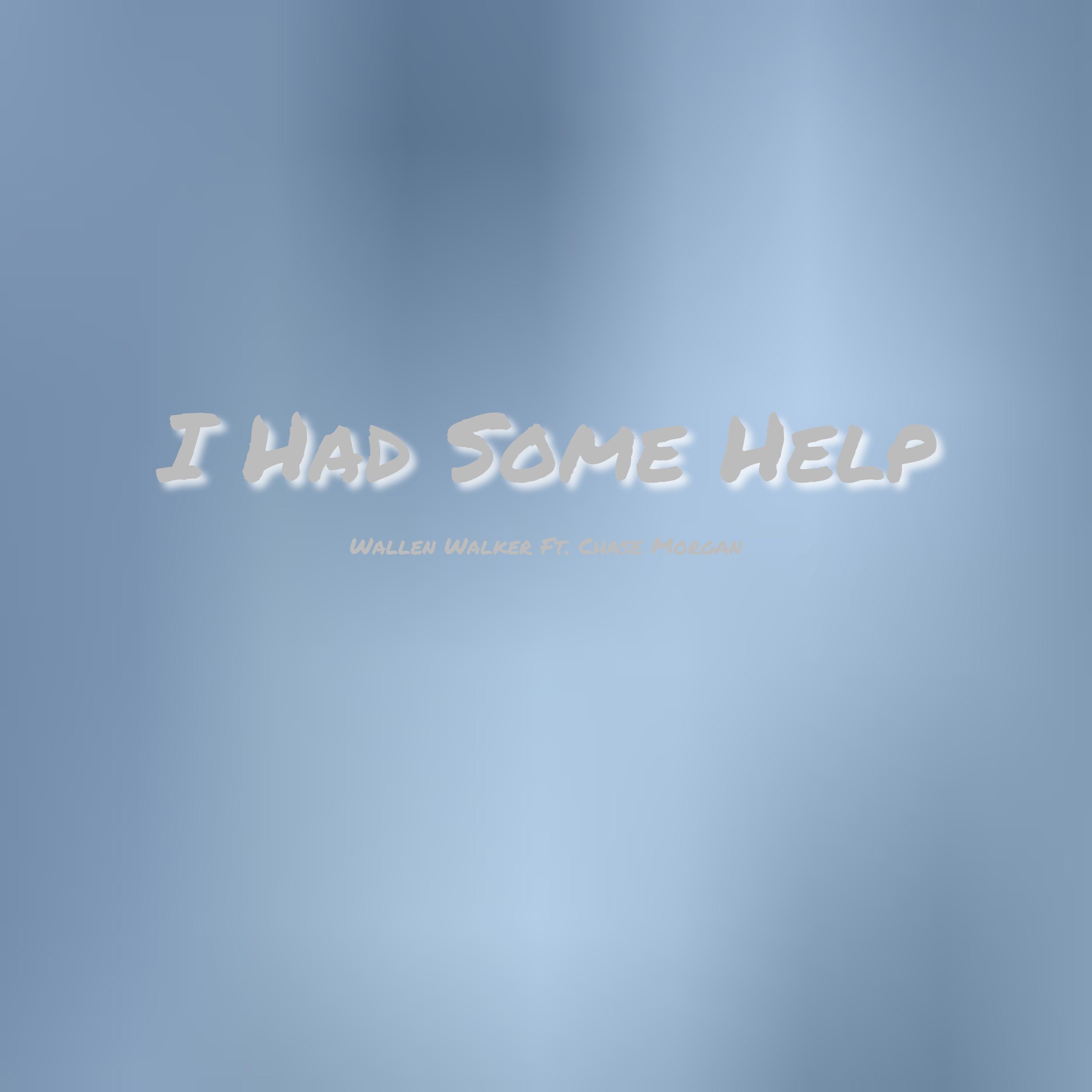 Релиз I Had Some Help (feat. Chase Morgan)