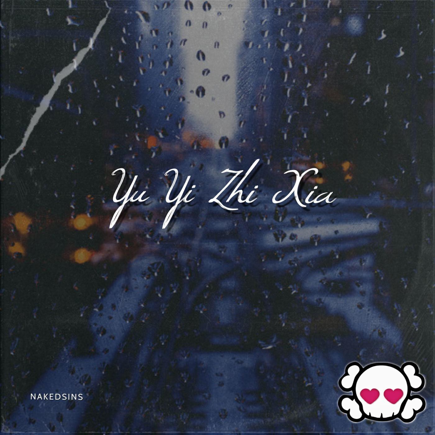 Релиз Yu Yi Zhi Xia (DJ Remix)