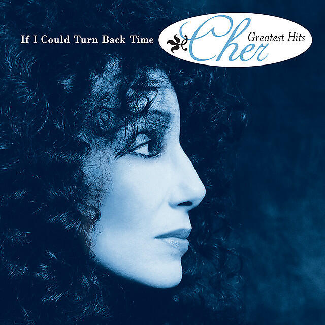 Релиз If I Could Turn Back Time: Cher's Greatest Hits