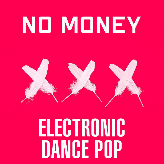 Постер альбома No Money - Electronic Dance Pop