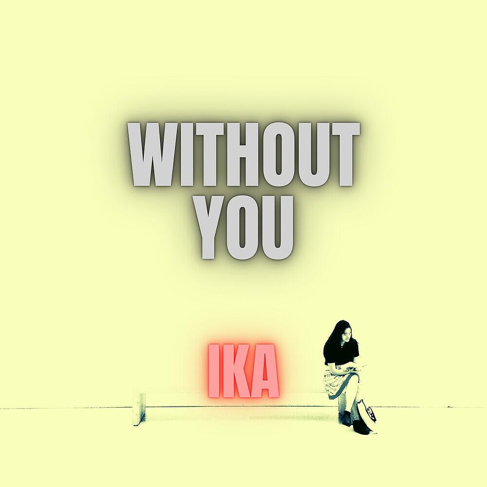Постер альбома Without You