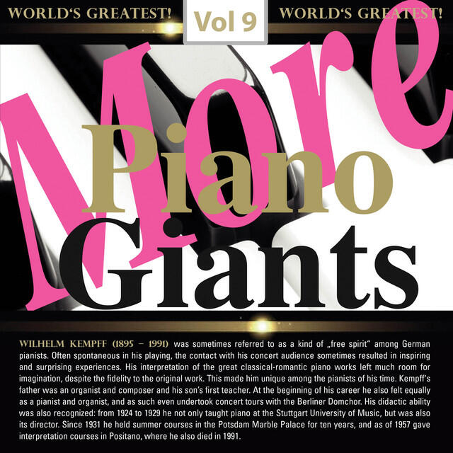 Релиз More Piano Giants: Wilhelm Kempff, Vol. 9