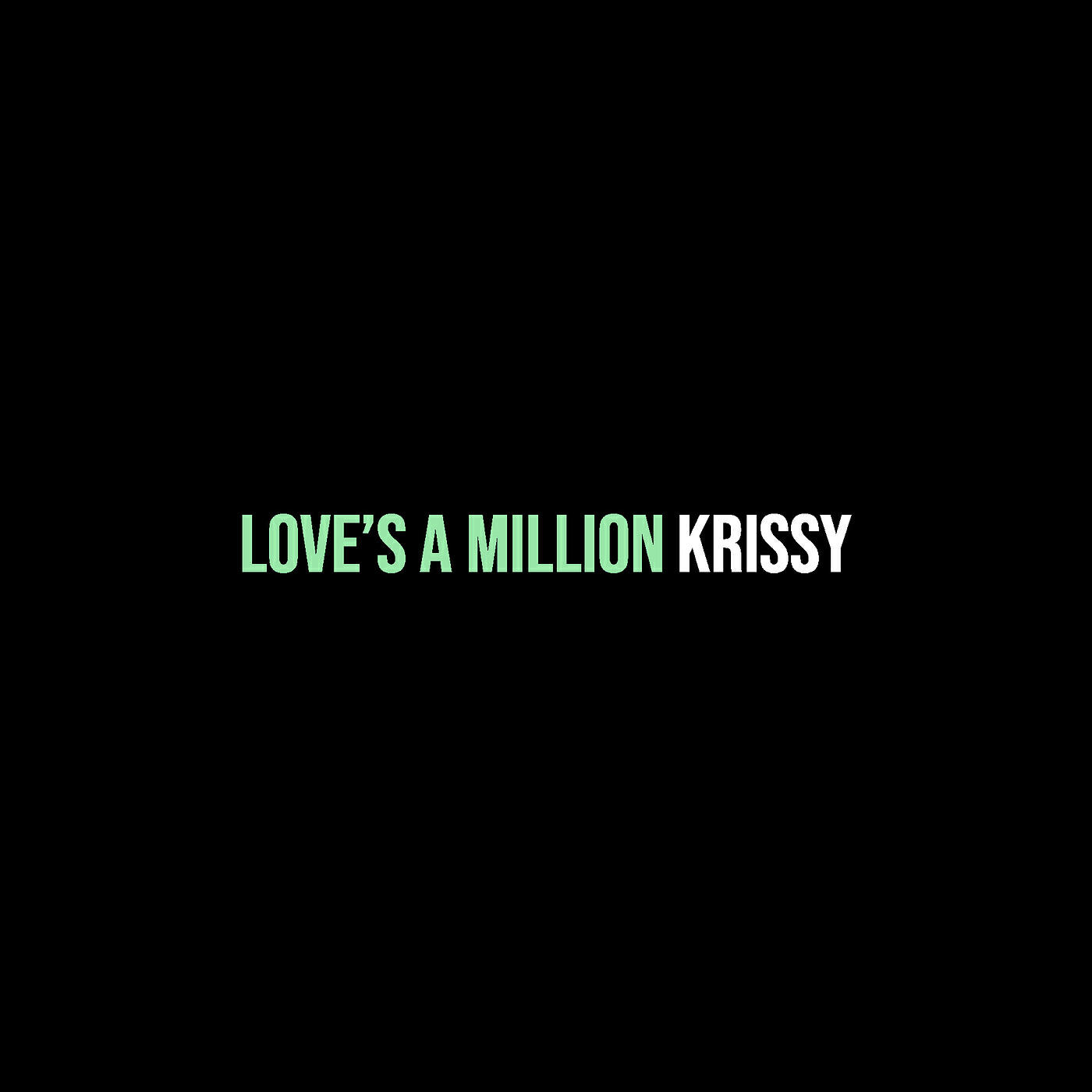 Релиз Love’s a Million