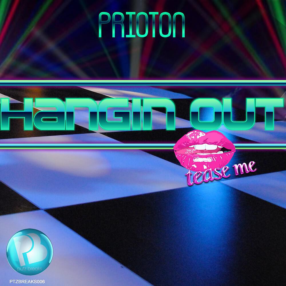 Релиз Hangin Out (Tease Me)