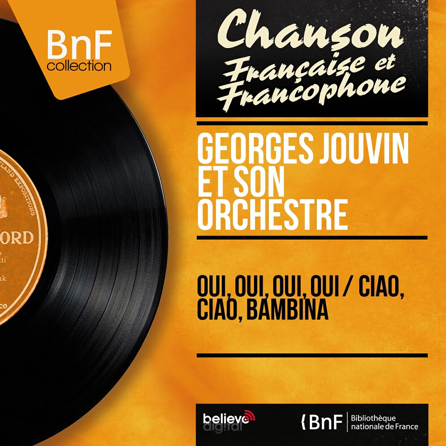 Релиз Oui, oui, oui, oui / Ciao, ciao, bambina (Mono Version)