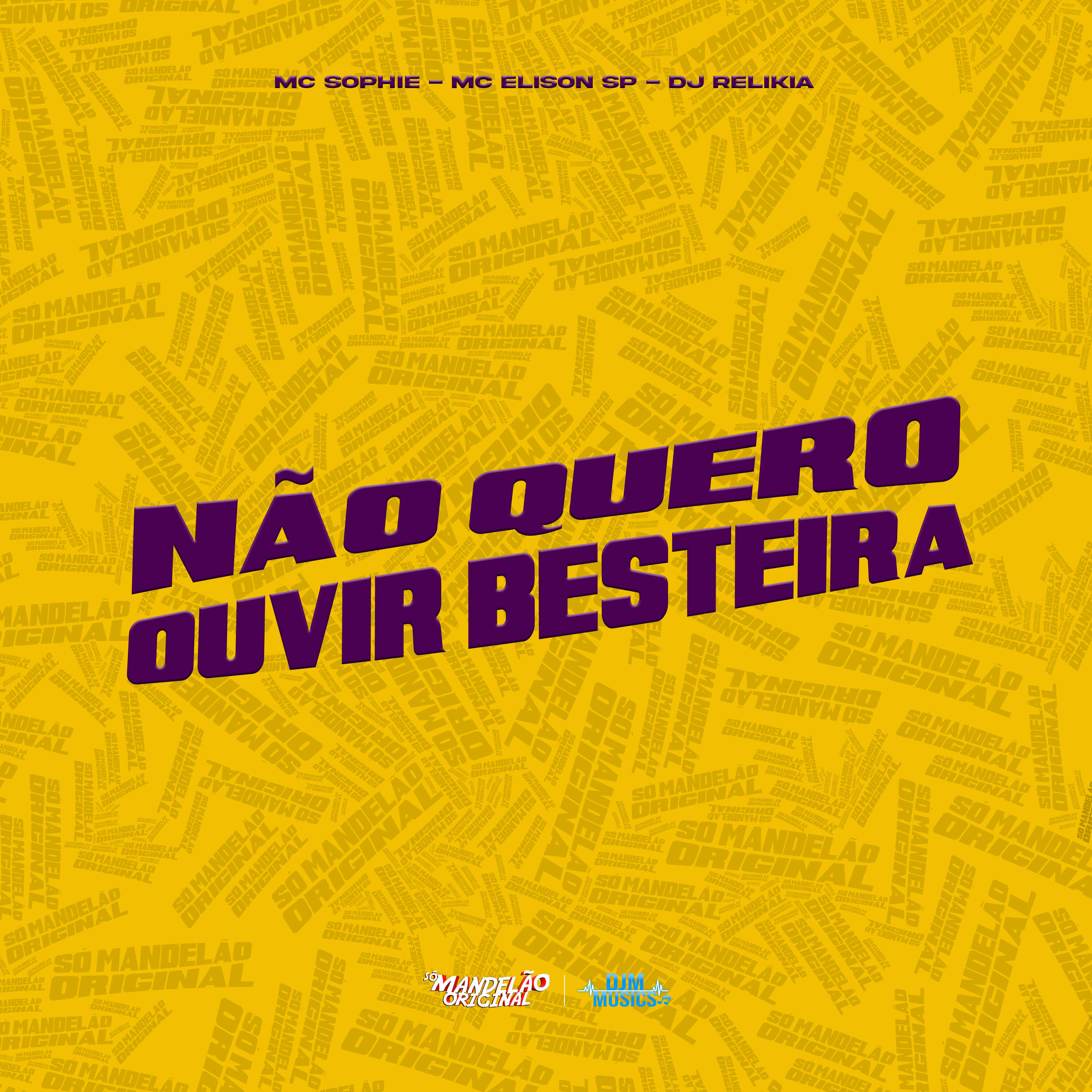 Релиз Não Quero Ouvir Besteira