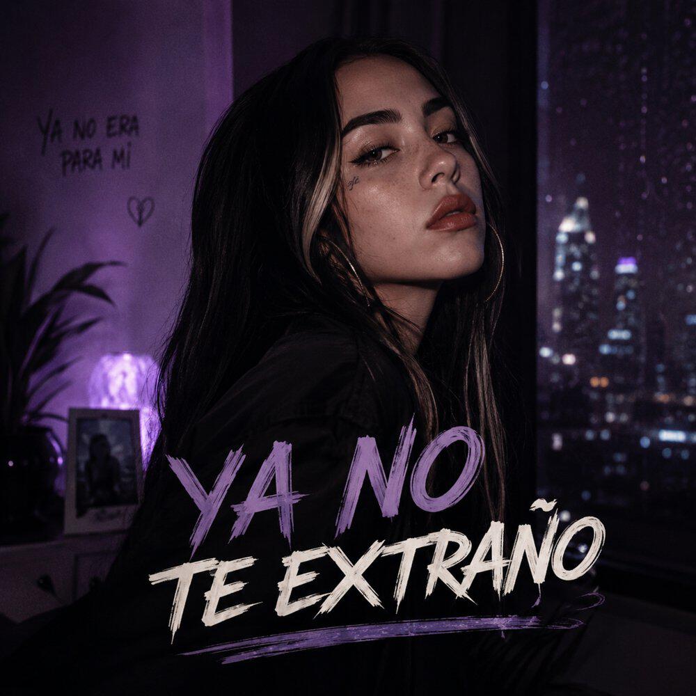 Релиз Ya No Te Extraño