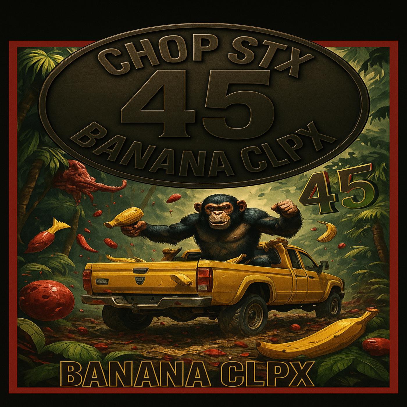 Релиз CHOP STX 45 BANANA CLPX