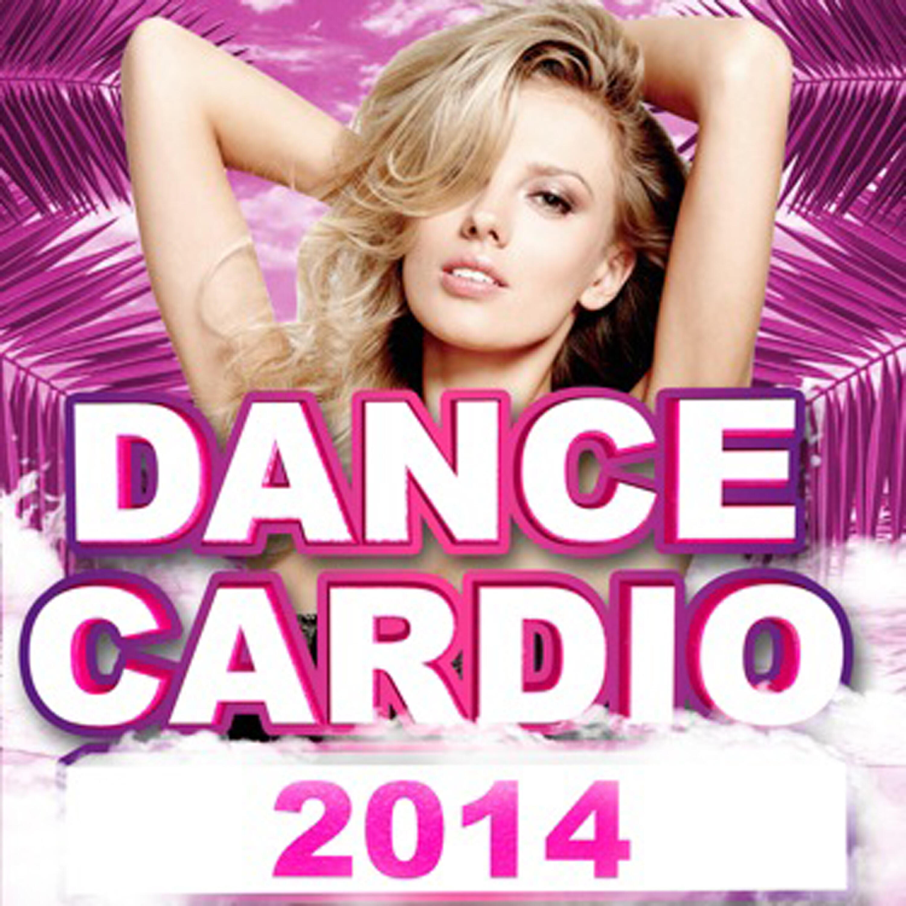 Релиз Dance Cardio 2014 (Hottest Tracks for Hip Hop & Pop Music DJs & Workout Energy)