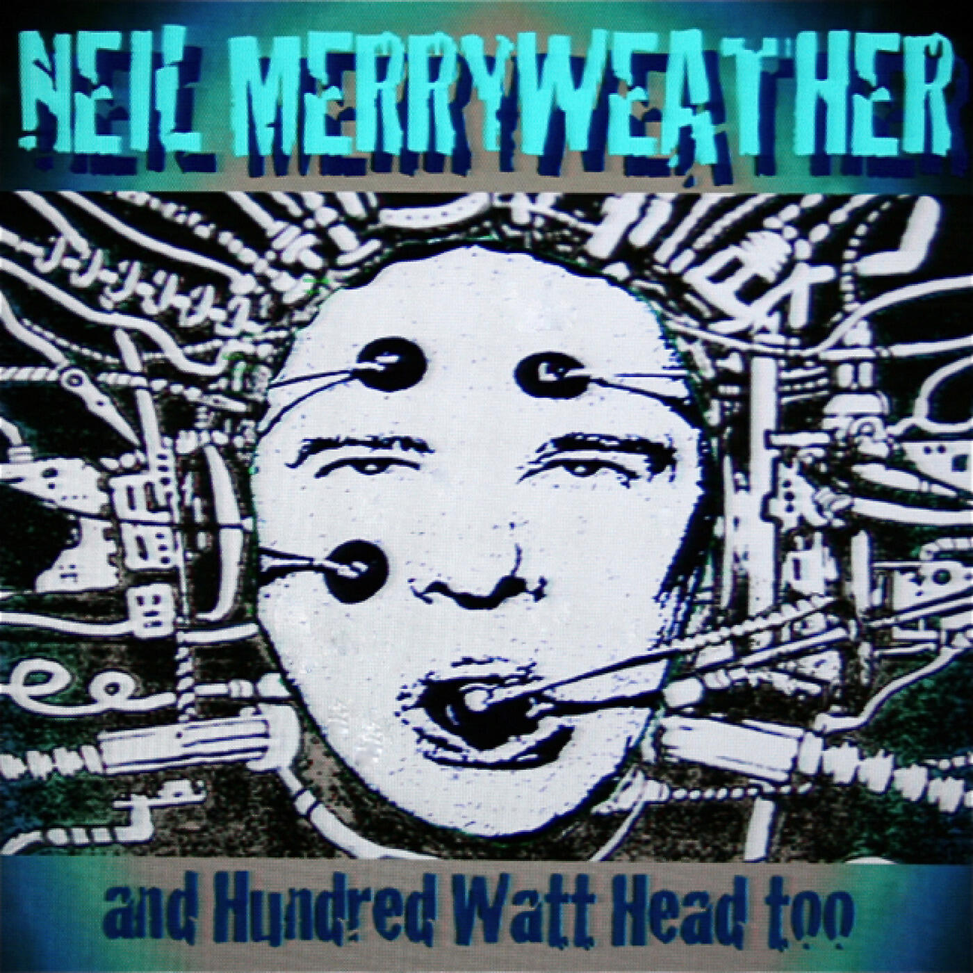 Релиз Neil Merryweather and Hundred Watt Head Too