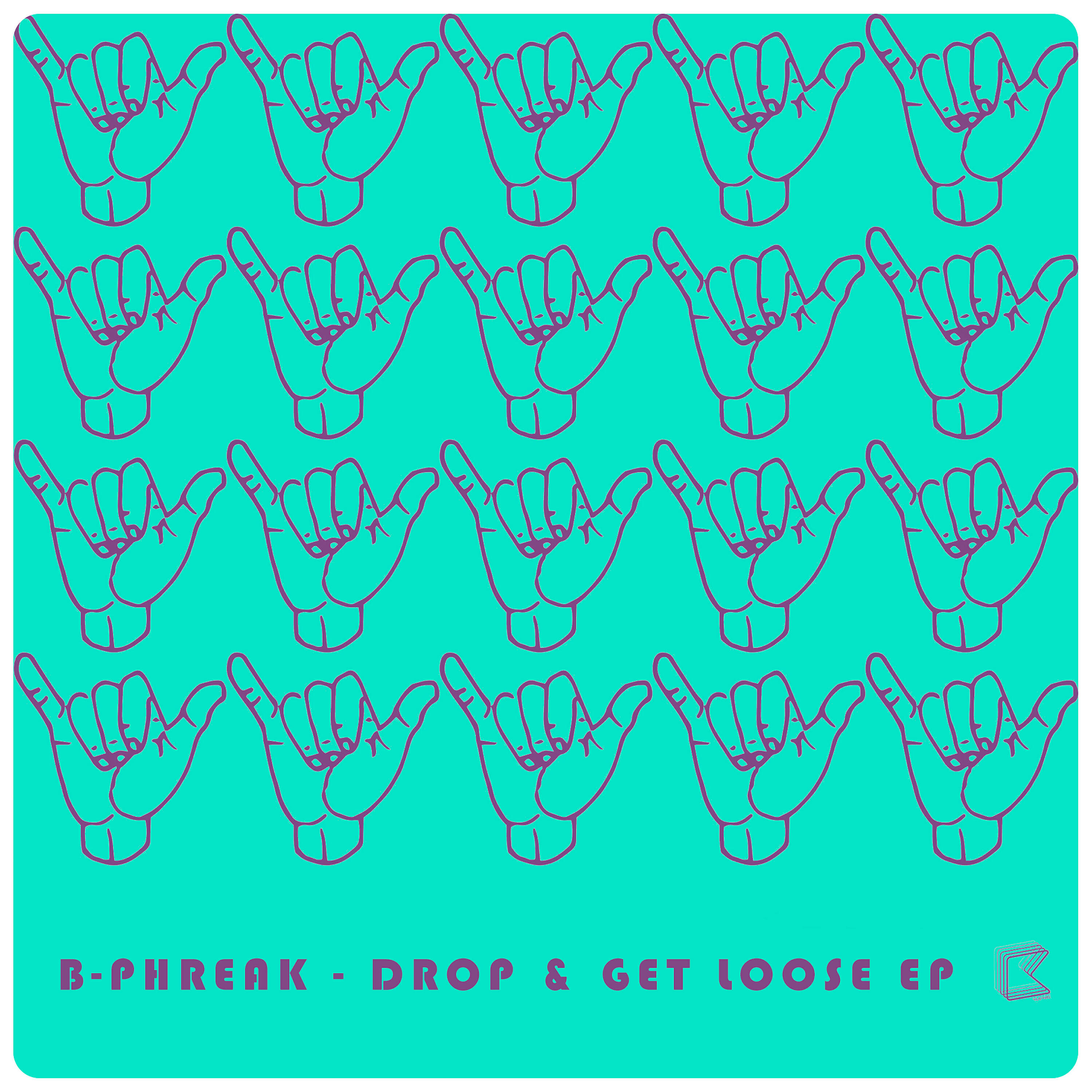 Релиз Drop & Get Loose EP
