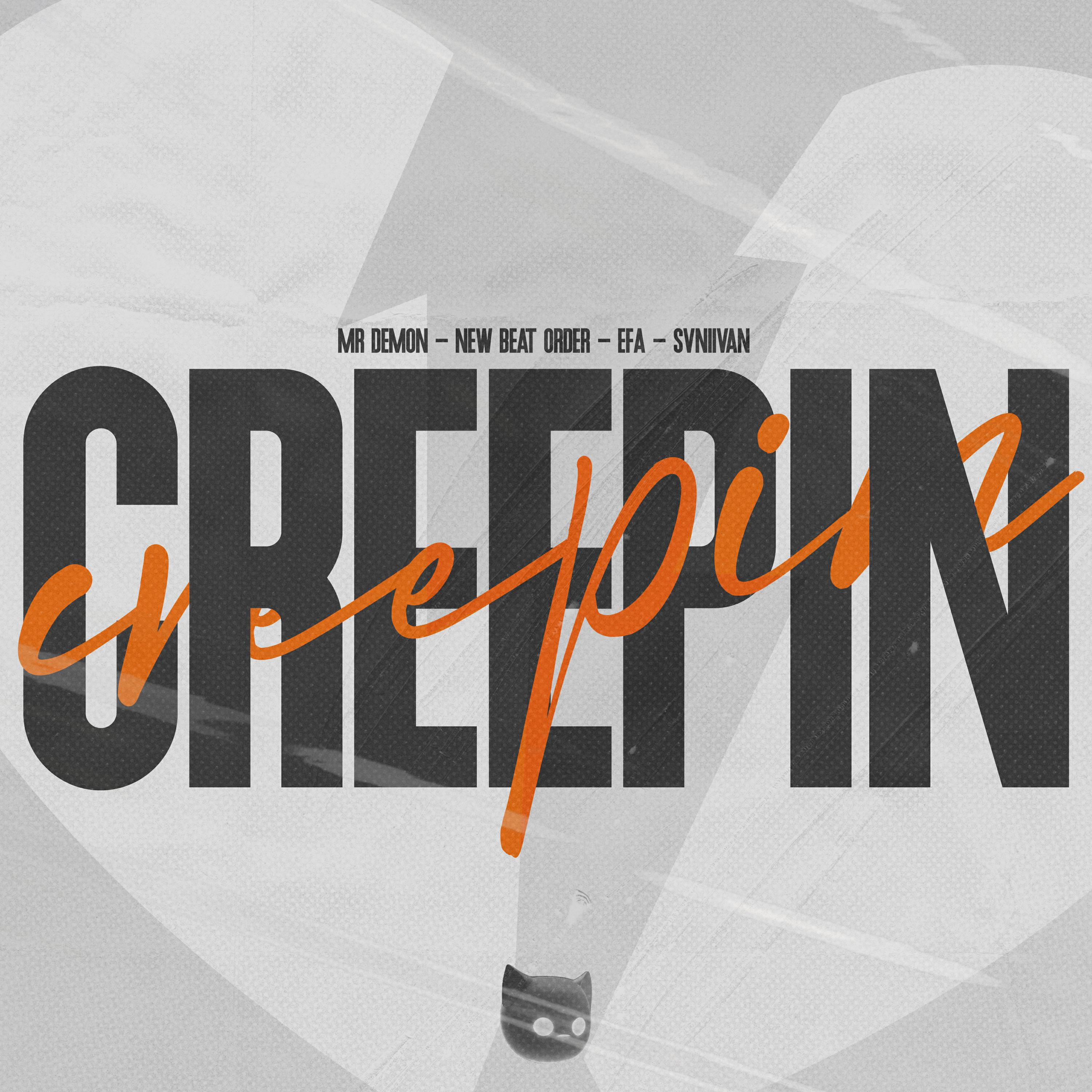 Релиз Creepin'