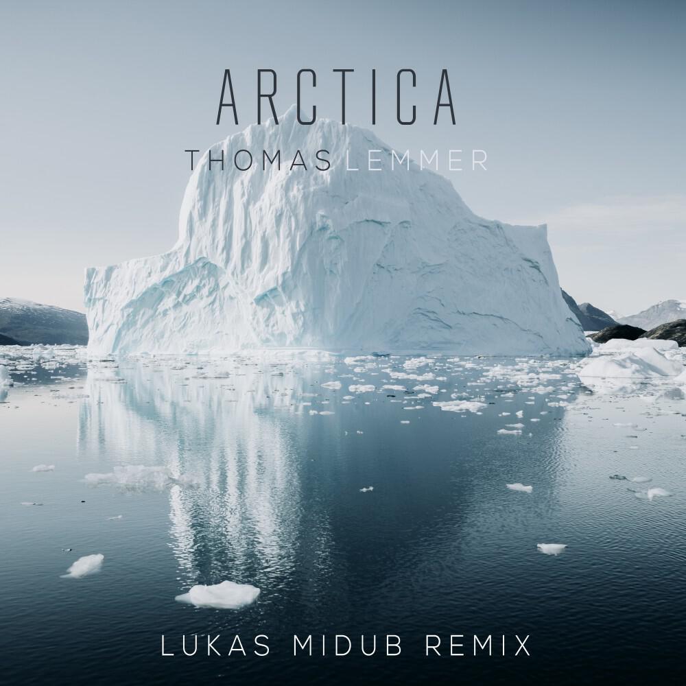 Релиз Arctica (Lukas Midub Remix)