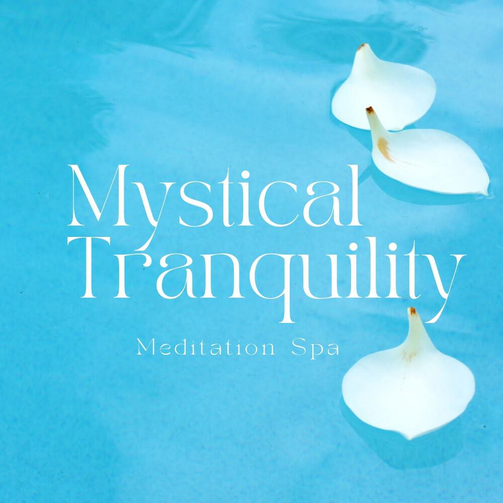 Релиз Mystical Tranquility: Calming Massage Sounds