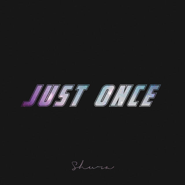 Релиз Just Once