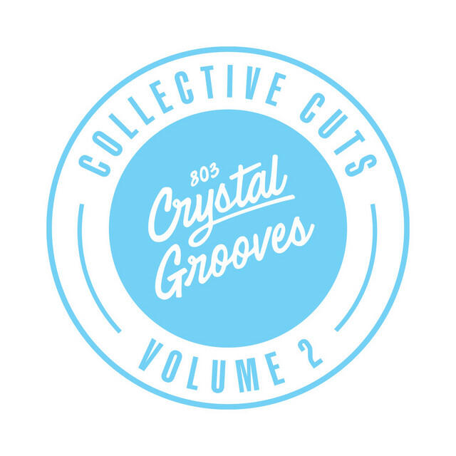 Релиз 803 Crystal Grooves Collective Cuts, Vol. 2
