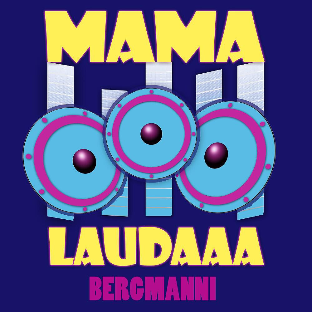 Релиз Mama Laudaaa