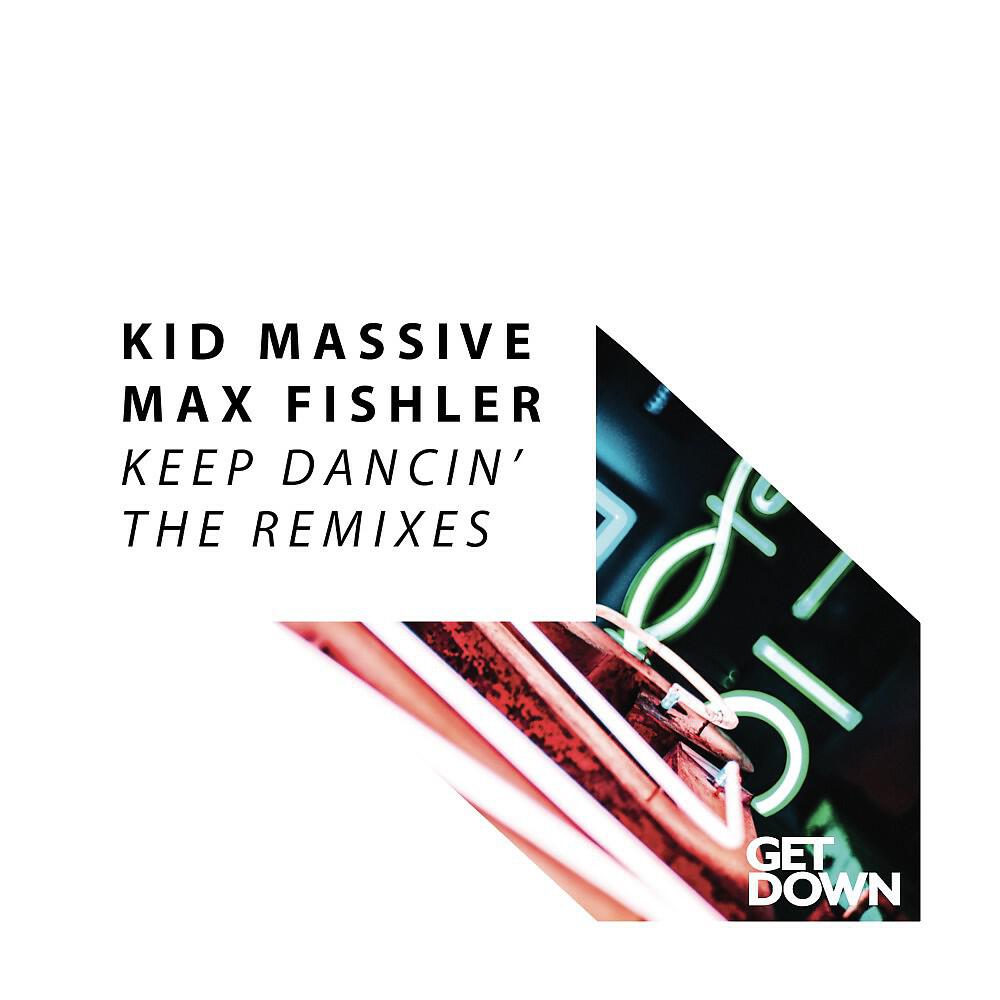 Релиз Keep Dancin' (The Remixes)