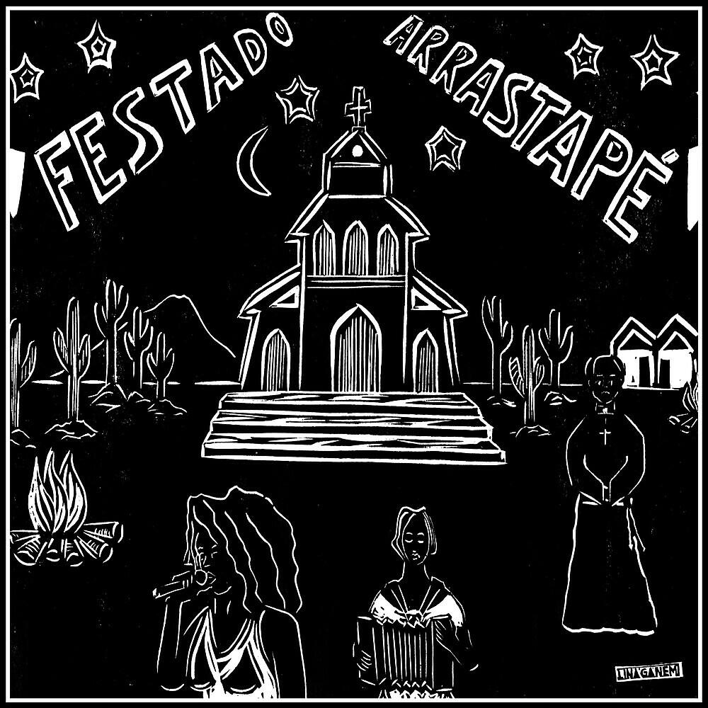 Релиз Festa do Arrastapé