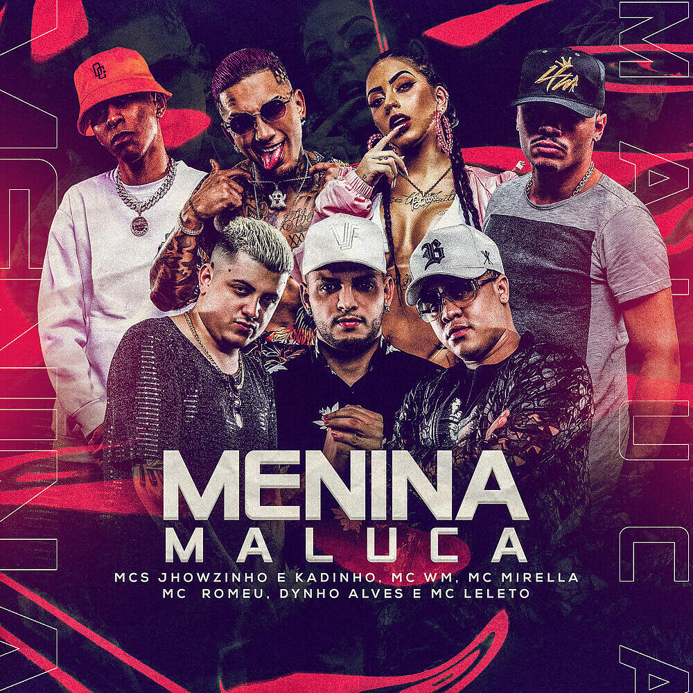 Релиз Menina Maluca