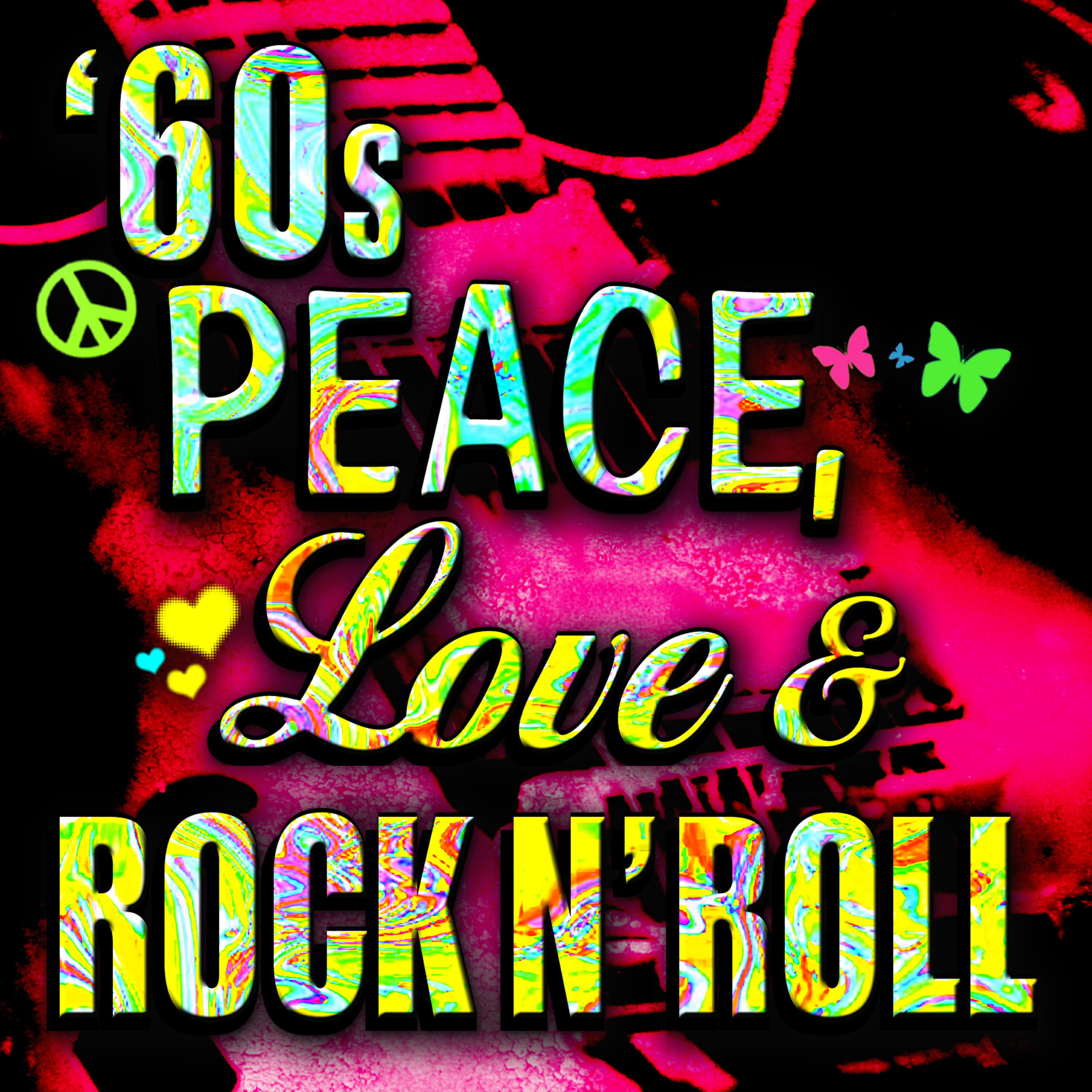 Релиз '60s Peace, Love, & Rock n' Roll