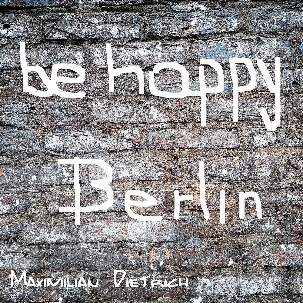 Релиз Be Happy Berlin