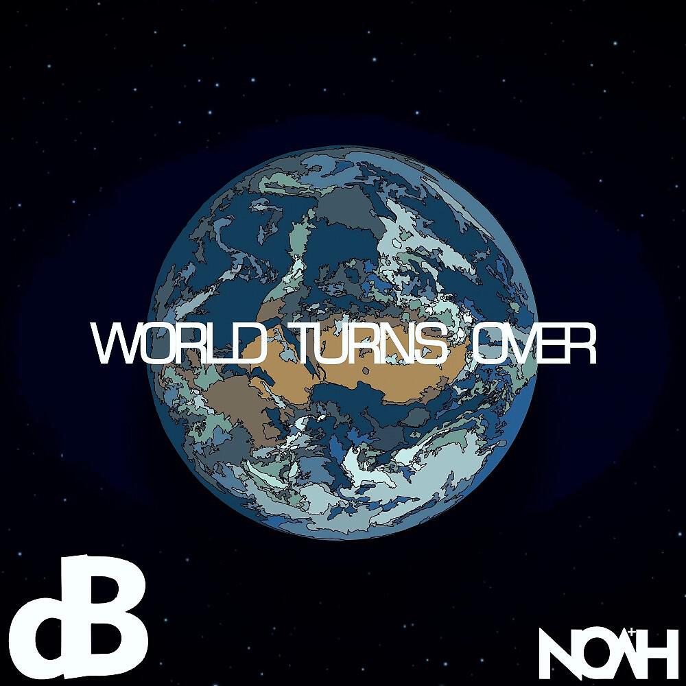 Релиз World Turns Over