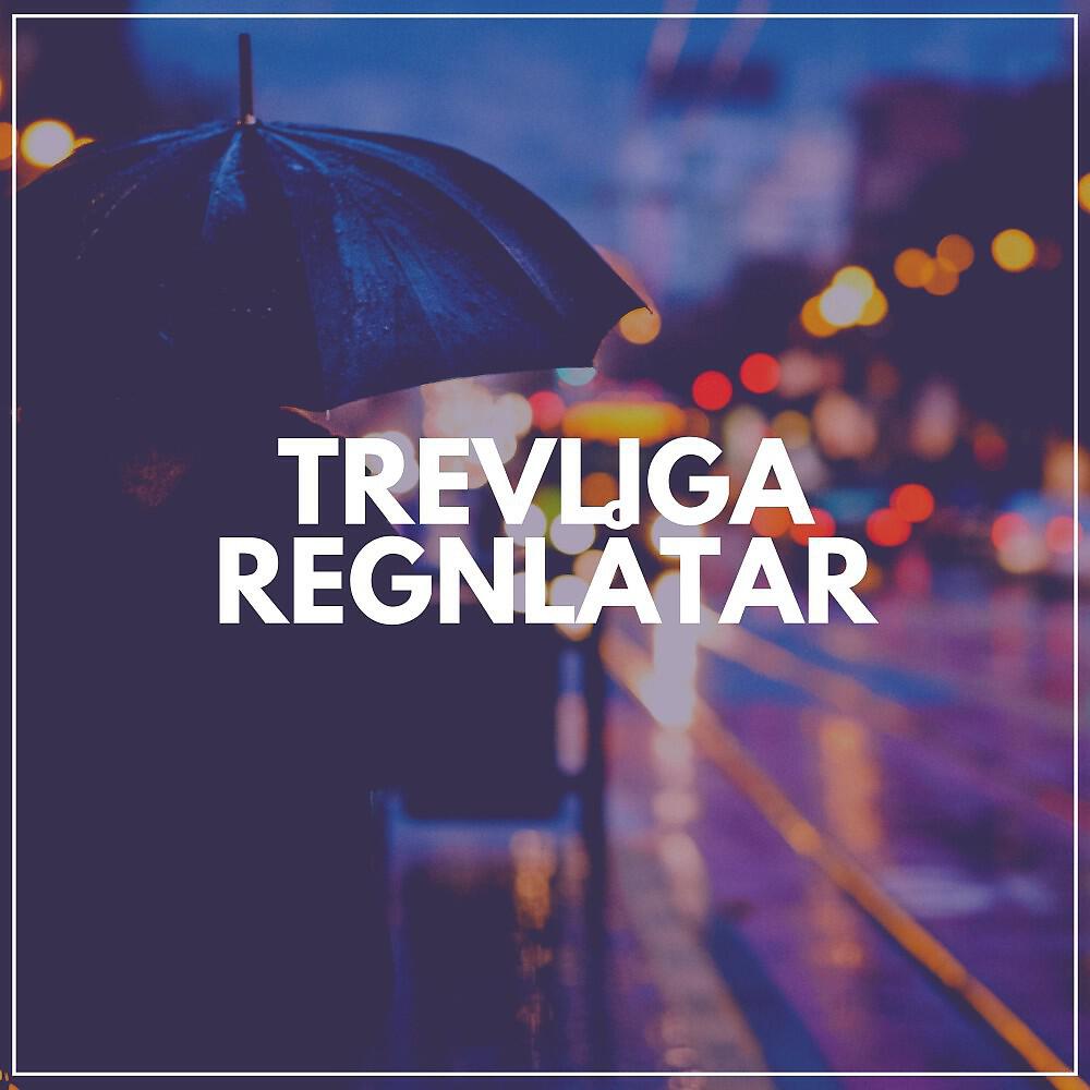 Релиз Trevliga Regnlåtar