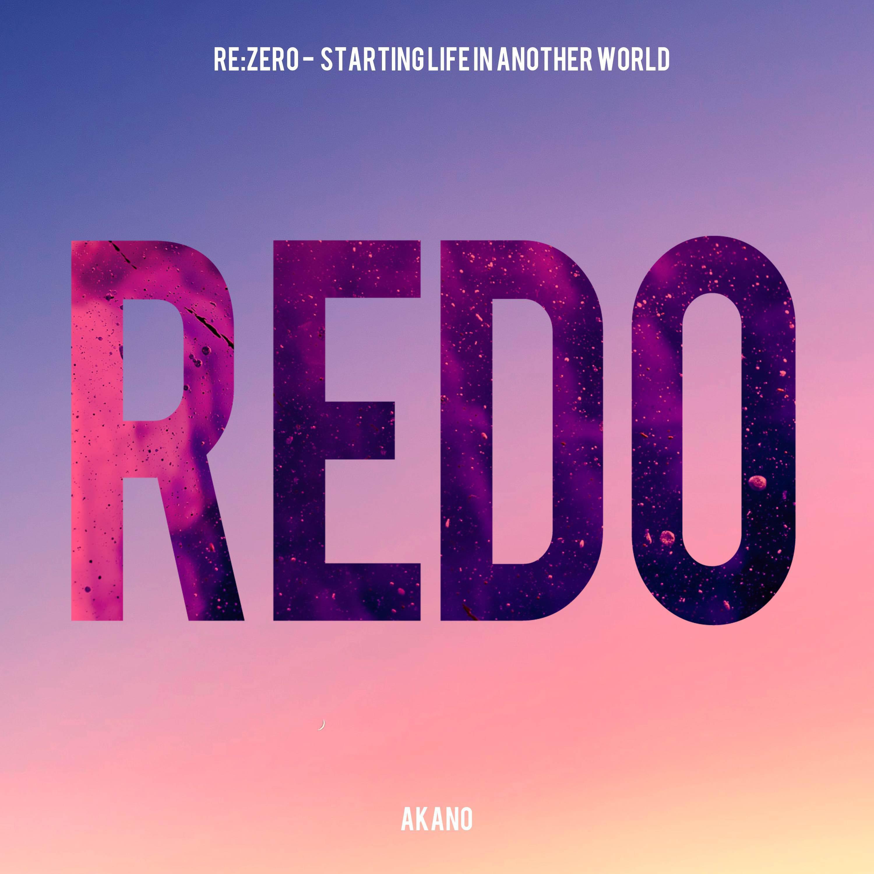 Релиз Redo (From "Re:ZERO -Starting Life in Another World-")