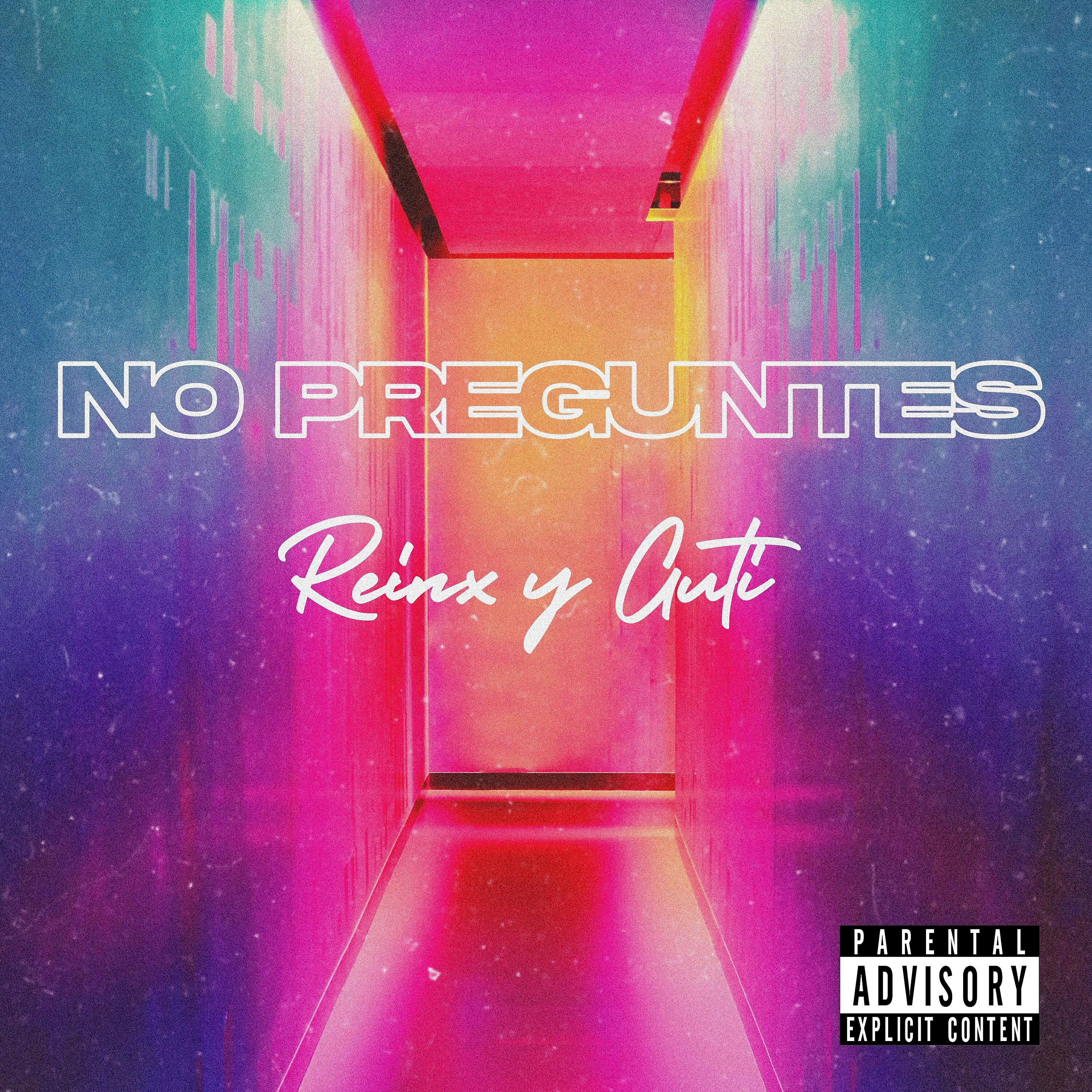 Релиз No Preguntes