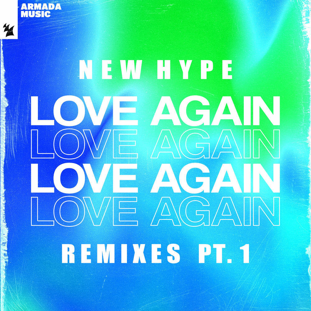 Релиз Love Again (Remixes, Pt. 1)