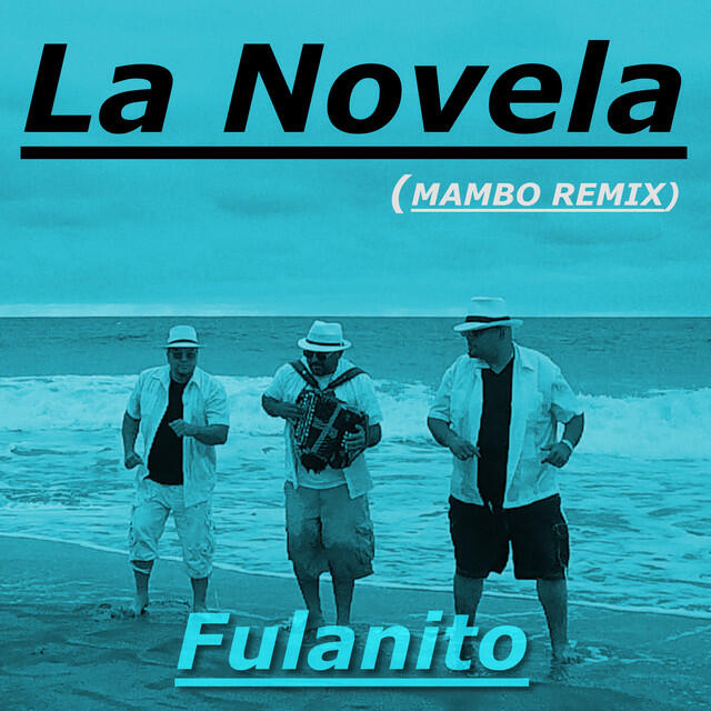 Релиз La Novela (Mambo Remix)