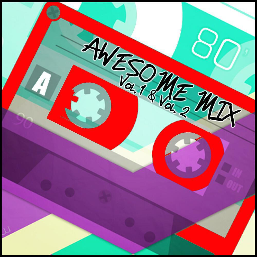 Альбом Awesome Mix Vol. 1 & Vol. 2 - Various Artists - слушать все