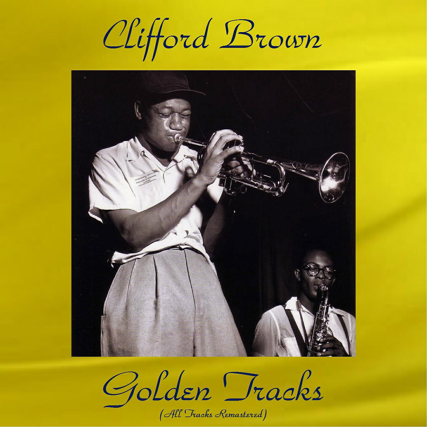 Релиз Clifford Brown Golden Tracks