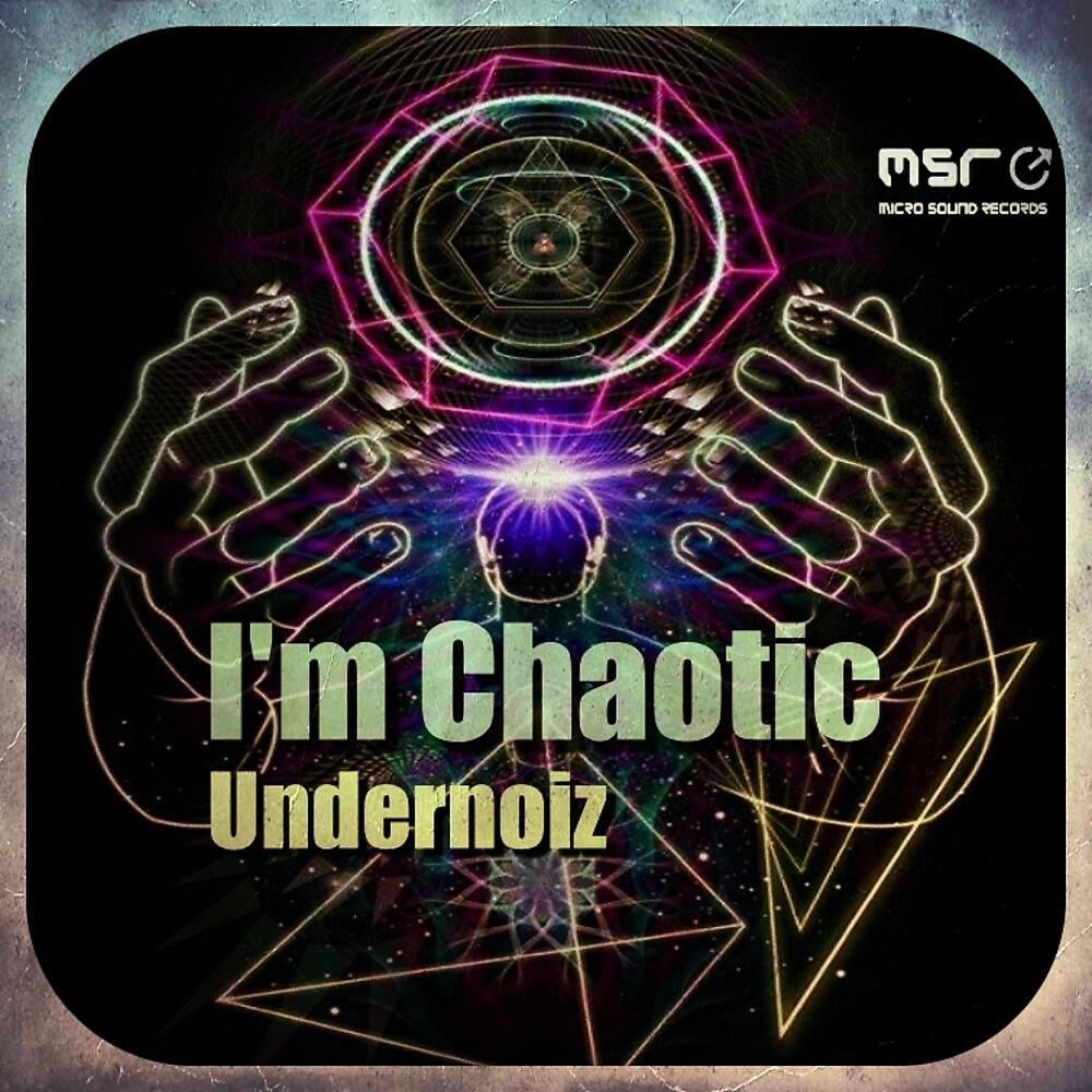 Релиз I'm Chaotic (Main Mix)