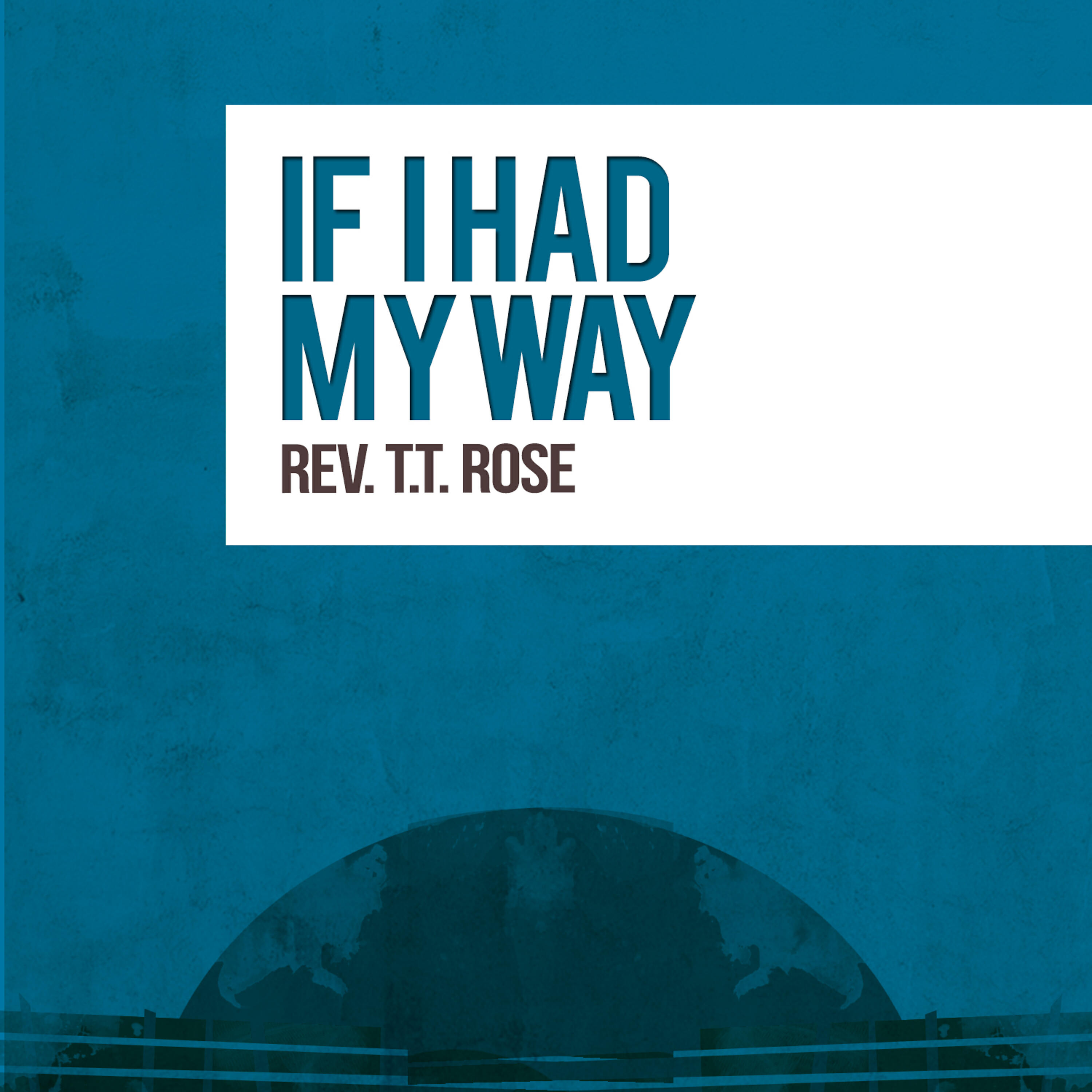 Релиз If I Had My Way