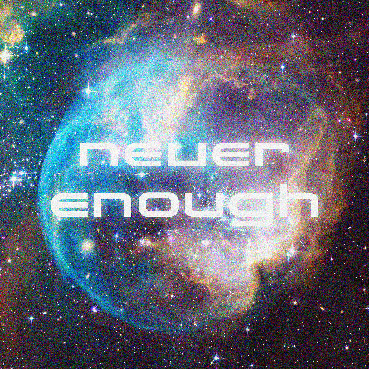 Релиз Never Enough