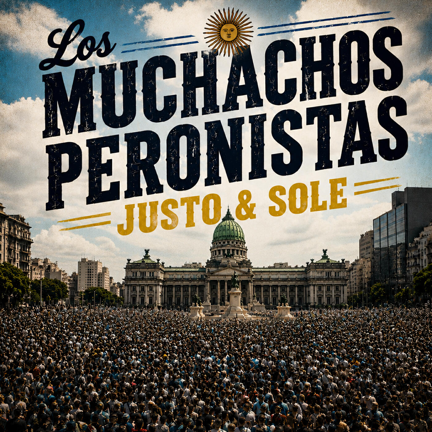 Релиз Los Muchachos Peronistas