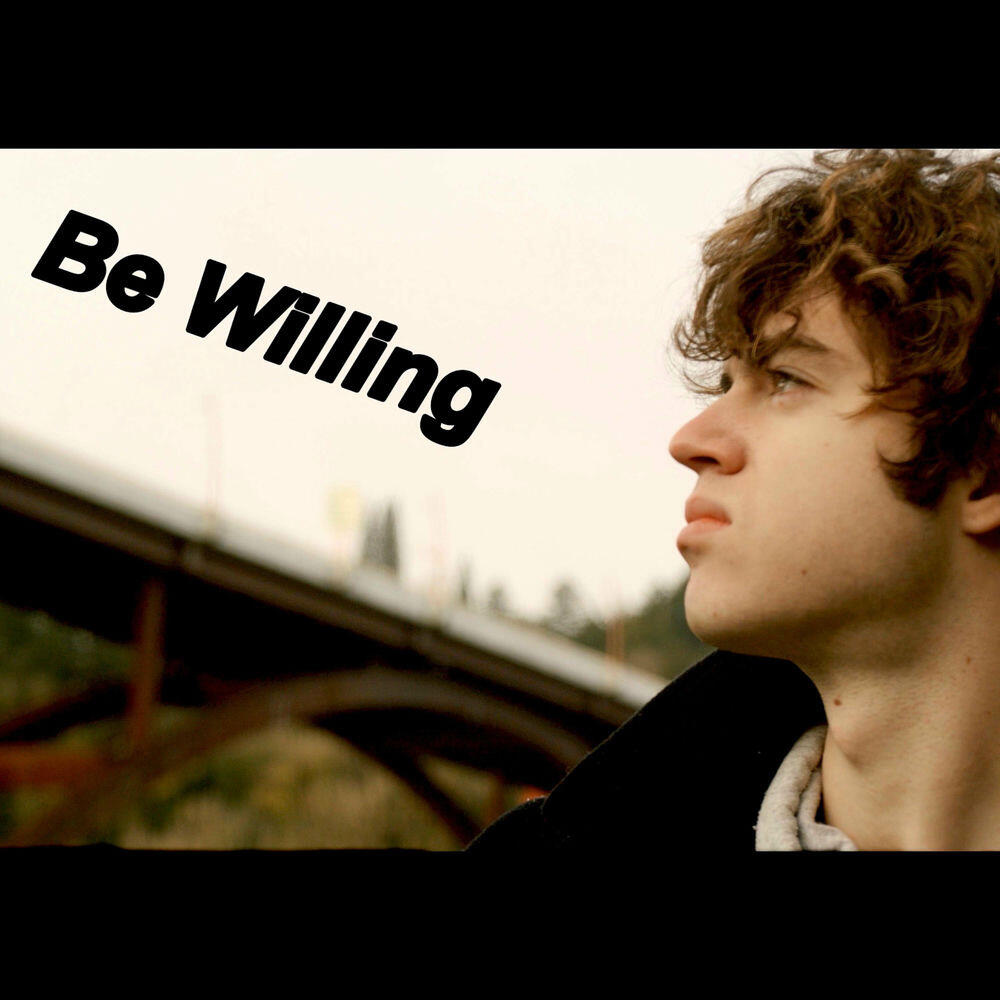 Релиз Be Willing