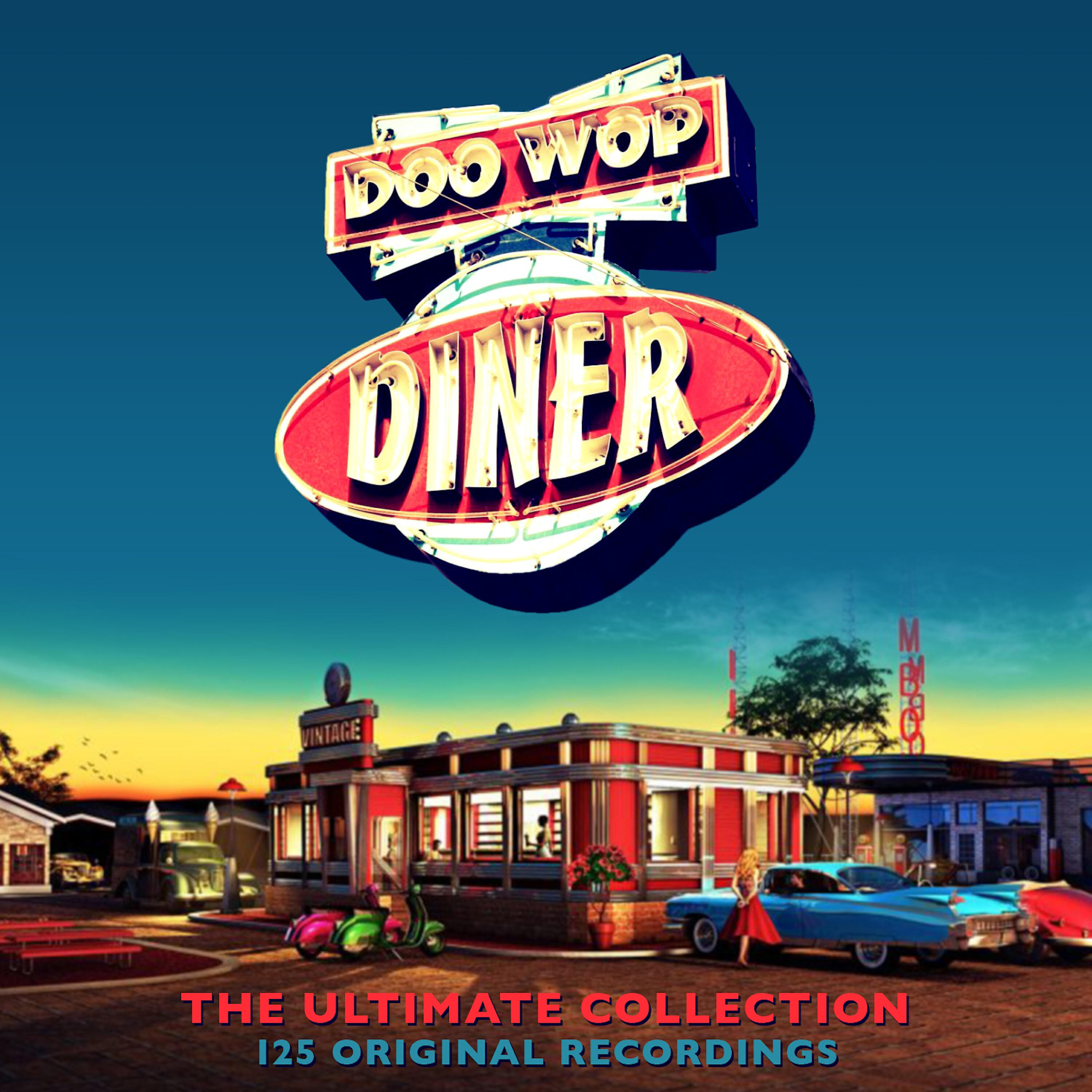 Релиз Doo Wop Diner - The Ultimate Collection (125 Original Recordings)