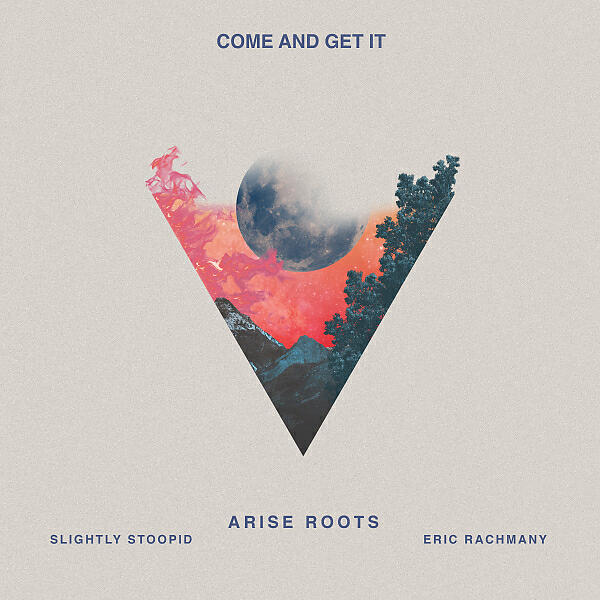 Релиз Come and Get It (feat. Slightly Stoopid & Eric Rachmany)