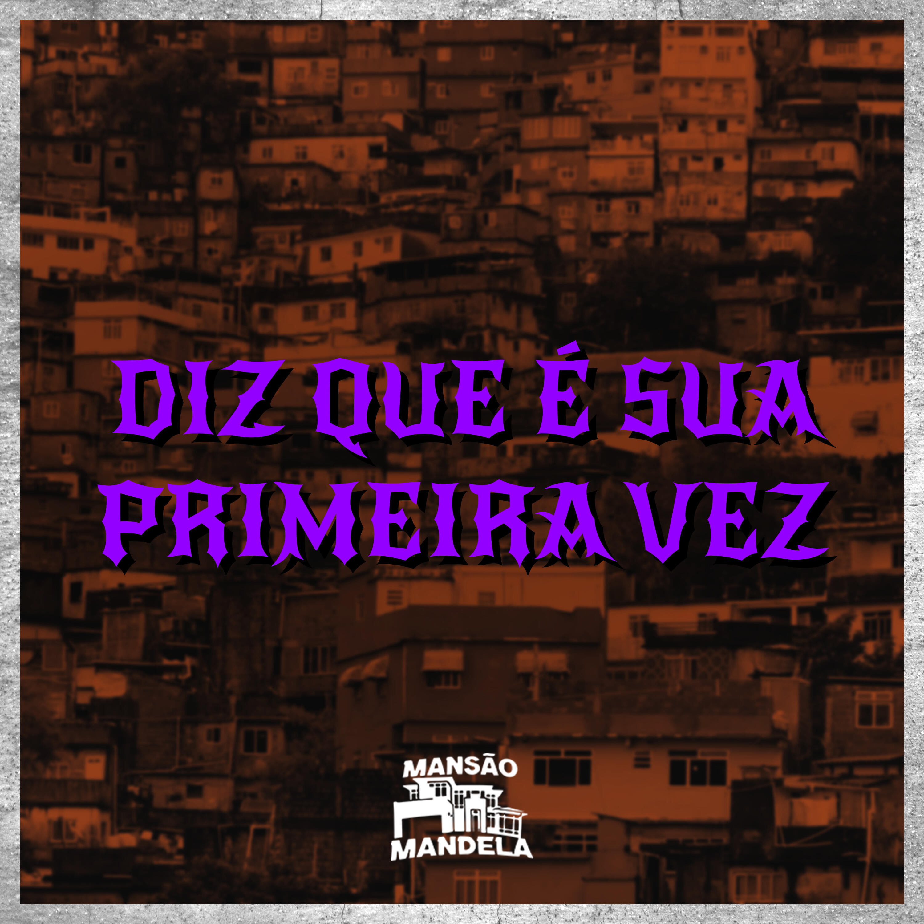 Релиз Diz Que É Sua Primeira Vez