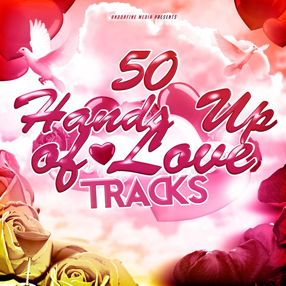 Релиз 50 Hands up of Love Tracks