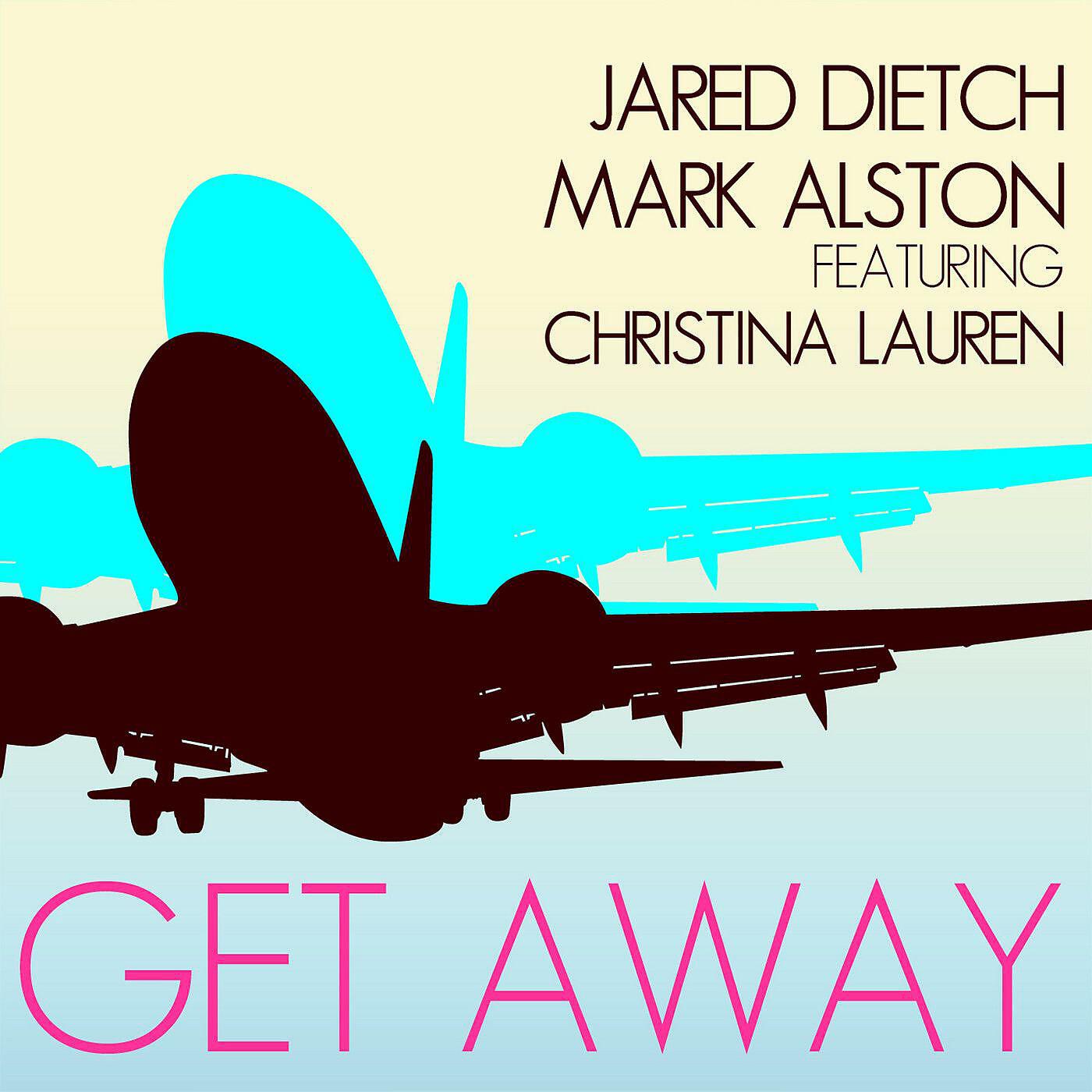 Релиз Get Away (feat. Christina Lauren)