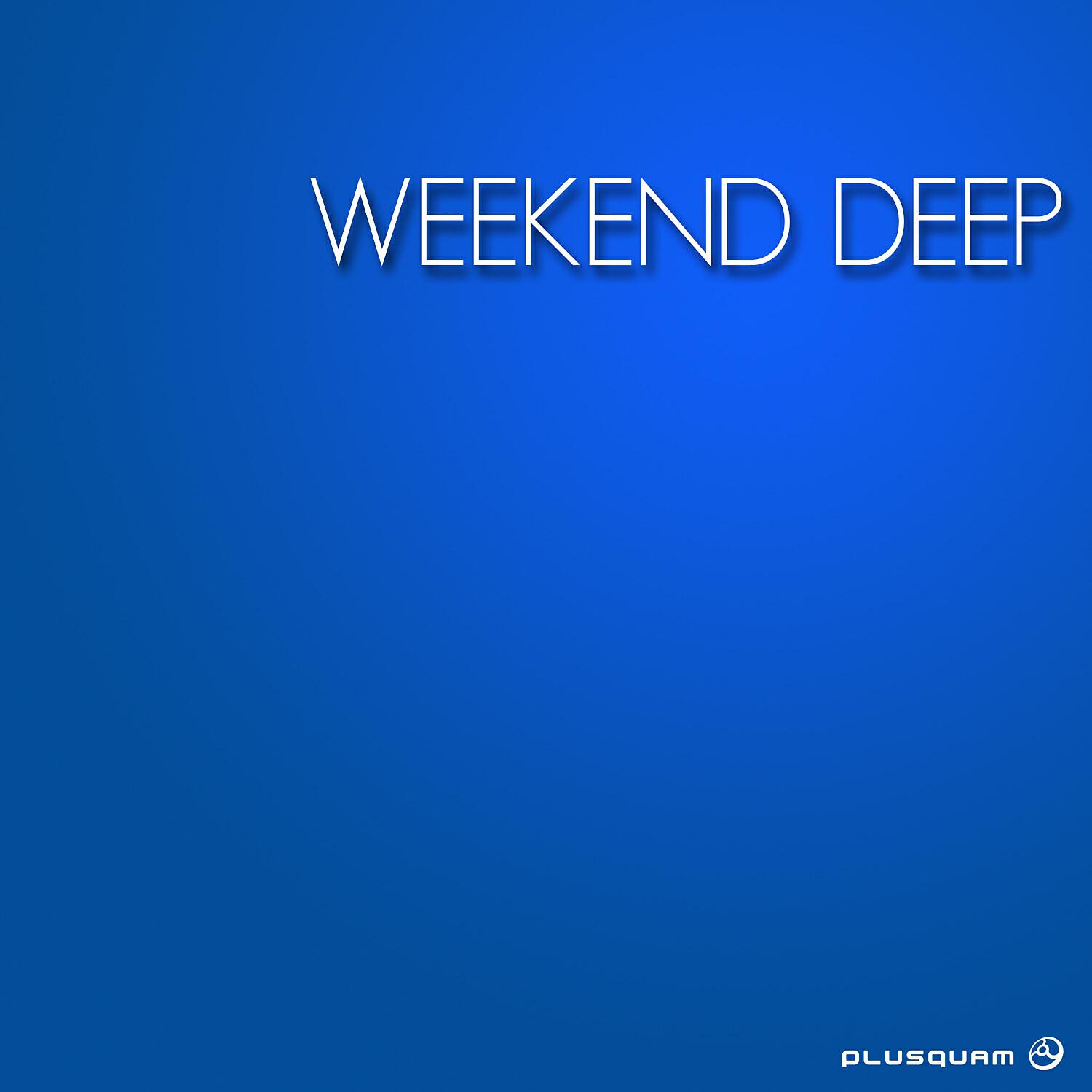 Релиз Weekend Deep
